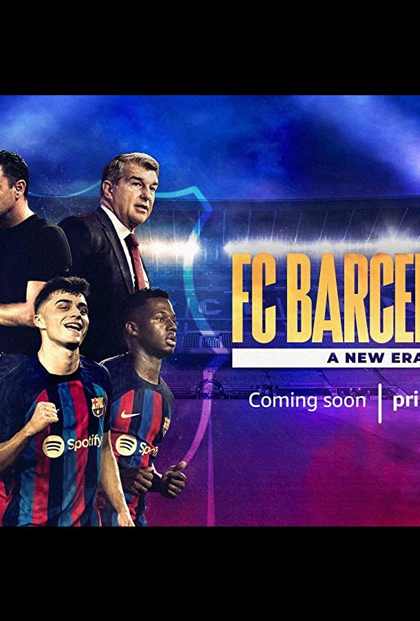 ФК Барселона: Новая эра сериал смотреть онлайн